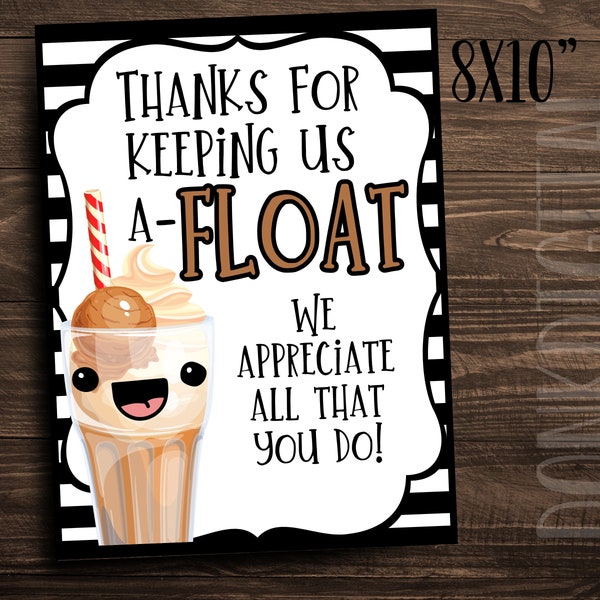 Vielen Dank, dass Sie uns ein FLOAT- Team Appreciation -Lehrer Anerkennung-Employee Geschenk - Mitarbeiter Wertschätzung- Root Beer Float Schild gehalten haben