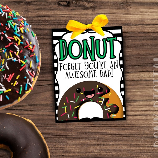 DONUT forget you're an awesome dad -  Happy Fathers Day Tag- Fathers Day Gift-Dad Birthday Gift