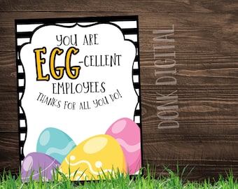 EGGcellent employees-  Employee Appreciation-Easter Sign -Staff Appreciation-PTO PTA Themes- 8x10