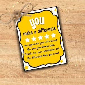 You make a difference Tag - Team Appreciation -Teacher Appreciation-Employee Gift - Staff Appreciation