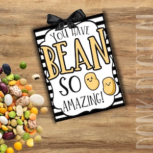 You have BEAN so amazing-  appreciation tag- employee appreciation- teacher appreciation