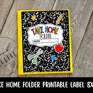 May include: A yellow-bordered, black and white composition notebook-style folder with the words "TAKE HOME FOLDER" in colorful letters. The folder has a space for a name and is decorated with school-themed stickers, including a star, pencil, apple, scissors, and a blue star.