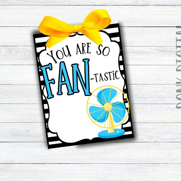 You are so FANtastic - Thank you Tag - Appreciation- Gift Tag