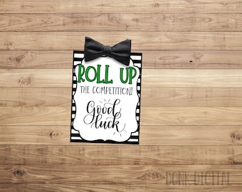 Roll Up the Competition Tags- PDF file Instant Download -Sports Gift Tag- Team Gift Tags- Competition Gift- Candy Tag