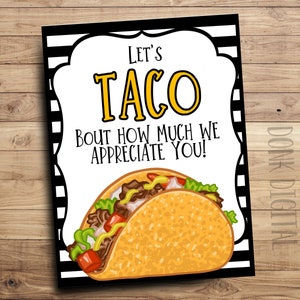 Lascia che TACO spieghi quanto ti apprezziamo - Apprezzamento degli insegnanti - Pranzo degli insegnanti - Insegna del Nacho Bar - Apprezzamento del personale - Temi PTA PTO