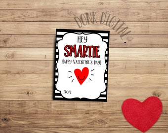 Smartie Valentine card printable- Printable Valentines - Valentines Cards - School Valentines- Valentine Favors -  Happy Valentines Day