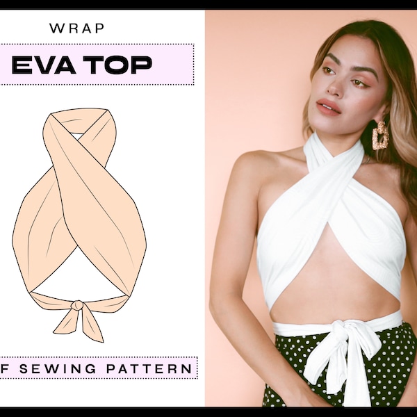 PDF Eva Wrap Top Digital SEWING Pattern | EASY Crop Top Summer Halter Top | diy Backless Clothing | Instant Download A4, A0, Letter xs,s,m,l