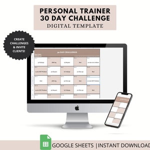 May include: A digital template for a 30-day fitness challenge. The template is shown on a computer screen and a mobile phone. The template is designed to help personal trainers create and share fitness challenges with their clients. The template includes a calendar with daily workout options, such as "30-minute HIIT workout", "60 Pushups", and "Rest".