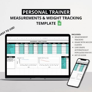 May include: A laptop computer displaying a spreadsheet with a personal trainer measurements and weight tracking template. The spreadsheet includes columns for weight, body fat percentage, and other measurements. The spreadsheet is labeled "Measurements/Weight Tracking". The laptop is on a white surface. A smartphone is in the foreground displaying a similar spreadsheet.