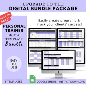 May include: A digital bundle package for personal trainers, featuring 8 Google Sheets templates. The templates are displayed on a computer screen and include a weekly client schedule, client log, and workout program. The text "Upgrade to the Digital Bundle Package" is at the top of the image. The text "Available in My Shop!" is in a red box at the top left of the image. The text "Personal Trainer Digital Template Bundle" is in a purple box at the left side of the image. The text "Easy to Use!" is in a purple box at the bottom left of the image. The text "8 Templates" is at the bottom left of the image. The text "Google Sheets | Instant Download" is at the bottom right of the image.