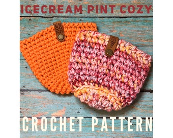 Pint size Ice Cream Cozy Crochet Pattern Only PDF Digital Download