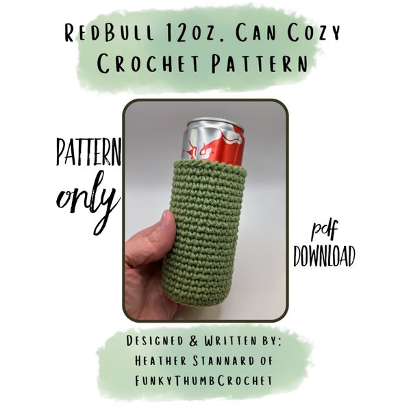 Crochet Pattern/Can Cozy/Koozie/Slim 12 oz. Can/Fits Red Bull/White Claw