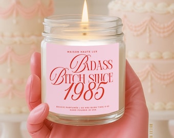 Badass Bitch Since 1985 Candle, Funny 40th Birthday Present, 40th Birthday Gift for Her, Woman Birthday Party Gift, Gift for 40th, B600a