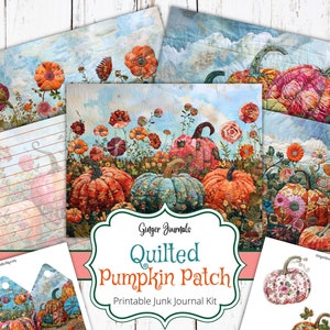 May include: Printable junk journal kit with a quilted pumpkin patch theme. The kit includes patterned papers, tags, and a title page with the text "Ginger Journals Quilted Pumpkin Patch Printable Junk Journal Kit".