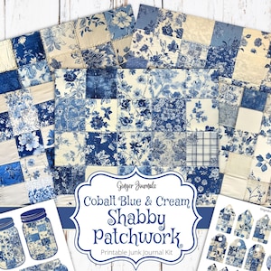 Peut inclure: Kit de journal de rebut imprimable avec un motif de patchwork délabré bleu et crème. Le kit comprend des papiers à motifs, des étiquettes et des embellissements en pot Mason.  "Cobalt Blue & Cream Shabby Patchwork" est écrit sur la carte de titre.