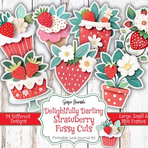 Könnte beinhalten: Eine Sammlung von Papierauschnitten zum Thema Erdbeere mit verschiedenen Designs, darunter Cupcakes, Eistüten und Topfpflanzen. Die Ausstanzungen zeigen rote Erdbeeren, weiße Blüten und grüne Blätter. Der Text auf dem Bild lautet "Delightfully Darling Strawberry Fussy Cuts".