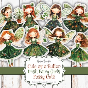 May include: A set of eight printable digital paper cutouts of Irish fairy girls with green dresses, wings, and shamrock accents. The title "Cute as a Button Irish Fairy Girls Fussy Cuts" is displayed below the images.