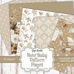 May include: A collection of patterned paper sheets in beige and white, featuring baby-themed illustrations like strollers, onesies, and floral designs. The text reads "New Baby Pattern Pages" and "30 Papers".