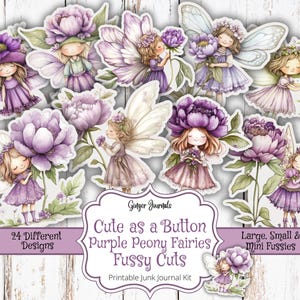 Purple Peony Fairy Fussy Cuts, carino come un bottone, effimeri fata, fate, stampabile diario spazzatura, kit diario spazzatura, decorazioni per cupcake, FY
