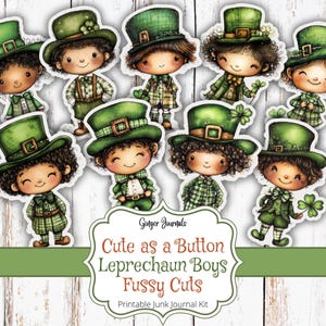 May include: Cute as a Button Leprechaun Boys Fussy Cuts Printable Junk Journal Kit.  Eight digital illustrations of cartoon leprechaun boys wearing green hats and plaid outfits.  The illustrations are on a white wood background.