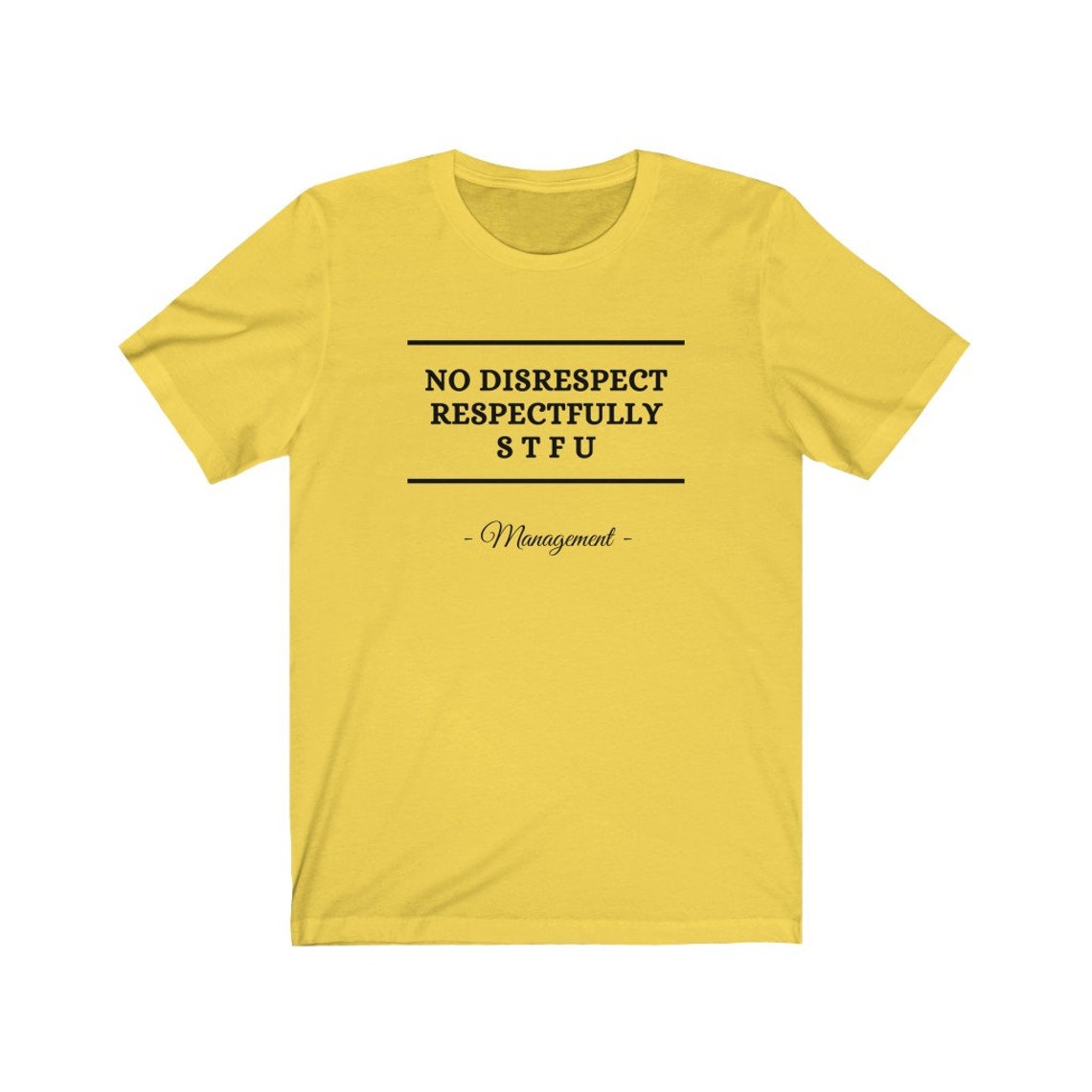 Sin falta de respeto respetuosamente camiseta STFU Etsy