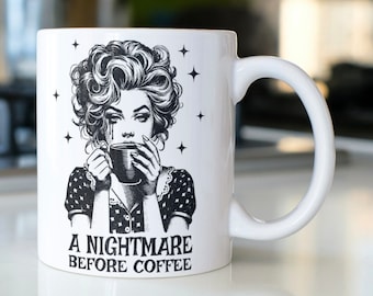 Funny Retro Housewife coffee mug stating," A NIGHTMARE Before Coffee"