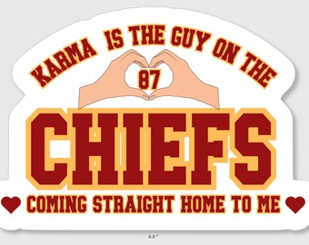 Kansas City Chiefs Sticker, "Karma Is The Guy", Football Fan Decal