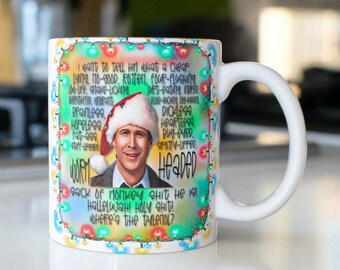 Funny Christmas Vacation Clark Griswold Cussing A Rant about his boss coffee/cocoa mug