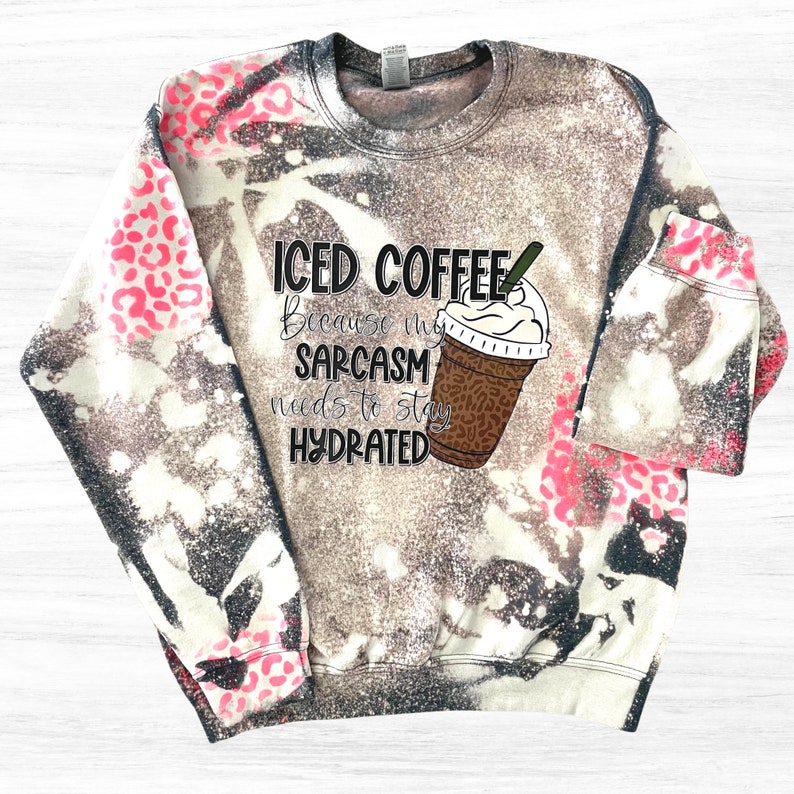 Iced Coffee Bleached Sweatshirt Coffee Lover Sweatshirt - Etsy