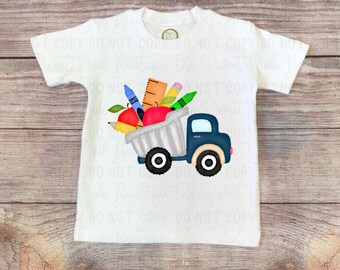 School Dump Truck Shirt, Back to School Shirt, School Truck Shirt, Watercolor Dump Truck, Custom School Shirt, 1st Day of School Shirt