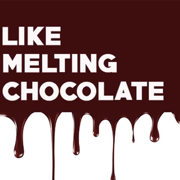 LIKE MELTING CHOCOLATE sweet&soft - Jana Fröhlich