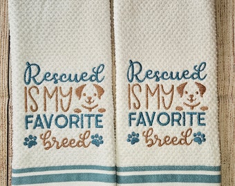 Embroidered Rescued is my Favorite Breed Dog Dish Towel 2 Piece Set