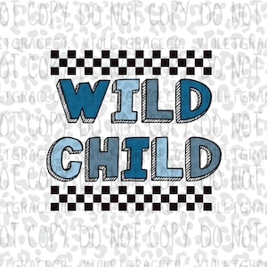 Wild Child for boys sublimation, PNG, DTF, instant download