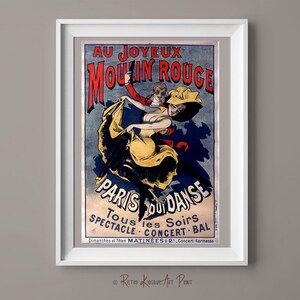 May include: Vintage poster advertising the Moulin Rouge in Paris, France. The poster features a couple dancing, with the woman in a yellow dress and the man in a red jacket. The text on the poster reads "Au Joyeux Moulin Rouge, Paris du Danse, Tous les Soirs, Spectacle Concert Bal, Dimanches et f&ecirc;tes Matin&eacute;es 2f Concert Kermesse."