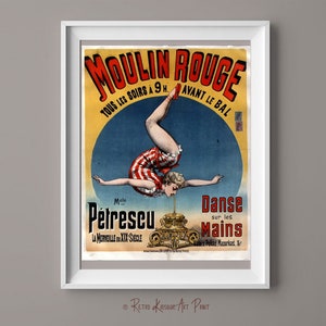 K&ouml;nnte beinhalten: Ein Vintage-Plakat des Moulin Rouge mit einer Frau in einem rot-wei&szlig; gestreiften Kost&uuml;m, die einen Handstand auf einer Plattform macht. Das Plakat ist in Franz&ouml;sisch und lautet "Moulin Rouge, Tous les soirs a 9h. Avant le bal, Mlle Petrescu, La Merveille du XXe Siecle, Danse sur les Mains".