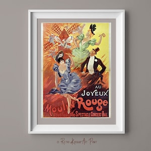 May include: A vintage poster advertising the Moulin Rouge cabaret in Paris, France. The poster features a red windmill with a yellow background and four figures in colorful clothing. The text on the poster reads "Au Joyeux Moulin Rouge Tous les Soirs Spectacle Concert Bal".