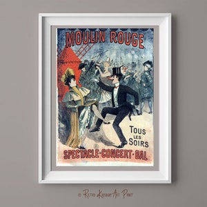 May include: A vintage poster advertising the Moulin Rouge cabaret in Paris, France. The poster features a red windmill, a couple dancing, and the text "Moulin Rouge" in red letters. The text "Tous les Soirs Spectacle-Concert-Bal" is also included in the poster.