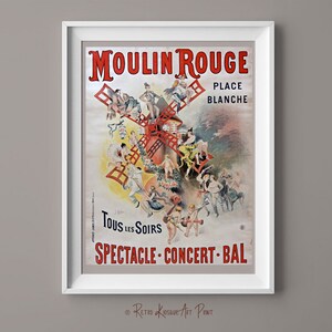 May include: A vintage poster advertising the Moulin Rouge in Paris, France. The poster features a red windmill with people dancing and playing music around it. The text on the poster reads "Moulin Rouge, Place Blanche, Tous les Soirs, Spectacle-Concert-Bal".