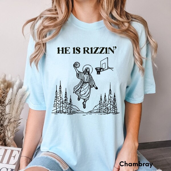 Comfort Colors® Happy Easter Shirt,He is Risen Shirt,He is Rizzin' Funny Easter Shirt, Jesus Playing Basketball,Retro Christian Shirt