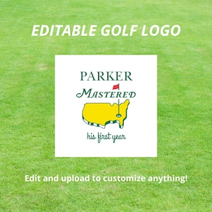 Editable Golf Logo, Masters Logo, Golf Birthday, Mastered First Year, Let's Par-Tee, Hole In One, Kids Birthday, Editable, Customizable