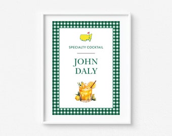 Masters Specialty Drink Sign, John Daly, Masters Green, Mastered First Year, First Birthday, Golf, Let's Par-Tee, Hole in One