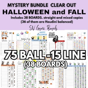May include: A digital collection of 38 Halloween and autumn-themed bingo game boards featuring 75 ball and 15 line layouts. The boards include various seasonal graphics like pumpkins, ghosts, and movie characters with text labels such as MYSTERY BUNDLE CLEAR OUT, HALLOWEEN and FALL, and SV Game Boards.