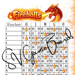 May include: A bingo card with the word "Fireballs" at the top, featuring a red dragon graphic. The card has numbered squares in a grid, with the letters B-I-N-G-O at the top.