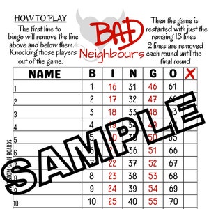 May include: A red and black bingo card with the title "Bad Neighbours Bingo" and the numbers 1-75 arranged in a 5x5 grid. The game is described as a "final round" with 3 lines. The first person to get bingo in the final round wins.
