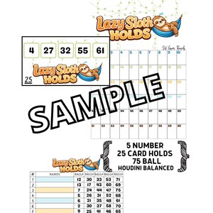 以下が含まれることがあります： 「Lazy Sloth Holds」の文字とナマケモノのイラストが描かれたゲームボード。ボードには数字、サンプルカード、そして「5 Number, 25 Card Holds, 75 Ball, Houdini Balanced」の文字が含まれています。