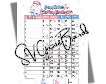 sorry im late i was busy ghosting you-75 ball 15 line bingo (mixed, straight, blank)