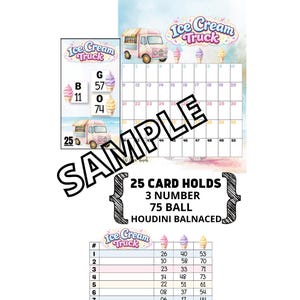May include: An ice cream truck themed bingo game set featuring a numbered grid from 1 to 50, a bingo card with numbers 11, 57, and 74, and a table with columns for numbers. The text reads Ice Cream Truck, 25 CARD HOLDS, 3 NUMBER, 75 BALL, HOUDINI BALNACED.