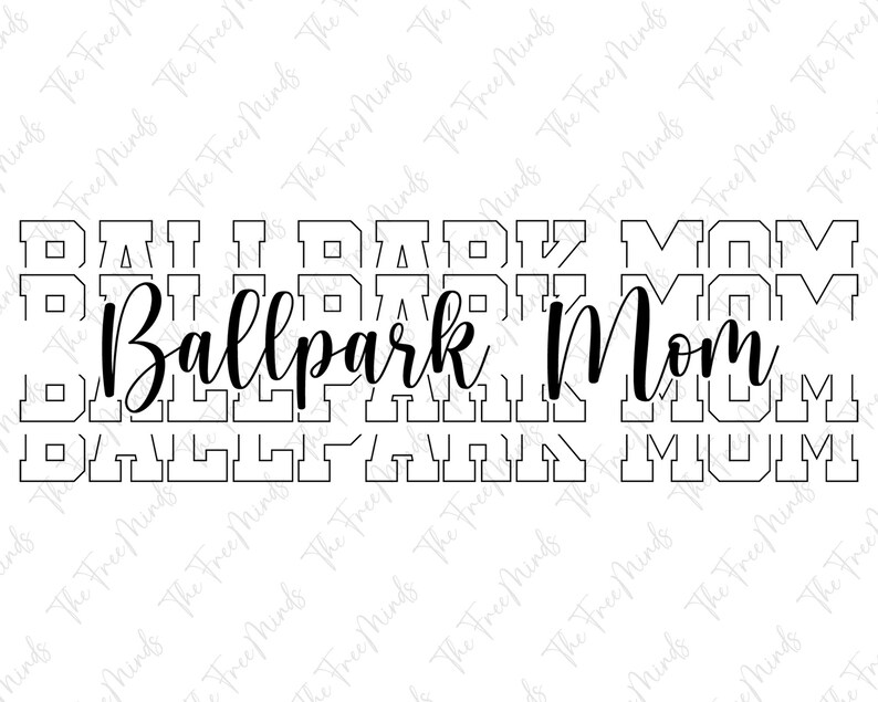 Ballpark Mom Svg Stacked Svg Digital Download Ballpark Svg Etsy