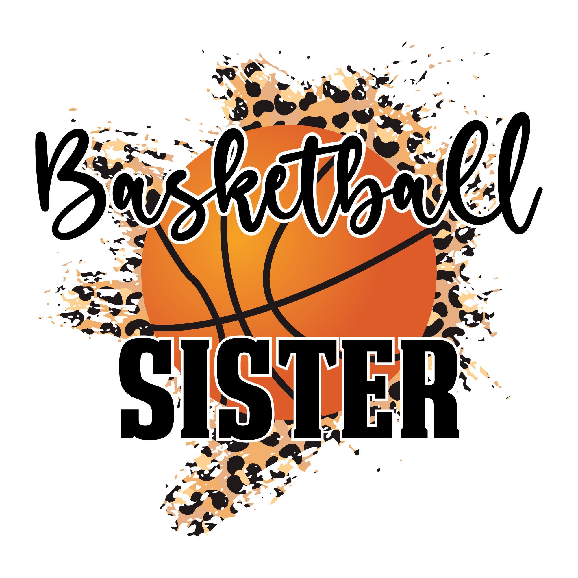Basketball Sister on Cheetah Svg Sister Svg Leopard Print - Etsy