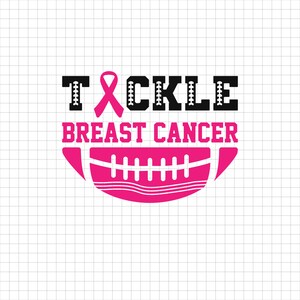 Tackle Breast Cancer Svg, Football Awareness Ribbon Svg, Cancer Awareness Svg, Fight Cancer Svg, Football Sport Cancer Svg, Wear Pink Svg